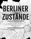 „Berliner Zustände“ 2014 - Schattenbericht über Rechtsextremismus, Rassismus und Antisemitismus erschienen