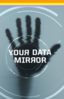 YOUR DATA MIRROR: Hol dir deine Meinung zurück! 