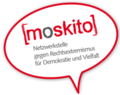 [moskito] - Netzwerkstelle gegen Rechtsextremismus