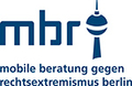 Mobile Beratung gegen Rechtsextremismus Berlin (MBR)