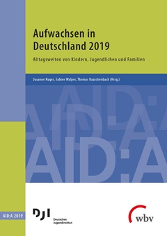 Cover der Studie "Aufwachsen in Deutschland 2019. Alltagswelten von Kindern, Jugendlichen und Familien"